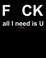 BC - F CK-all I need is U - Premium Shirt