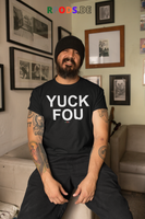 BC - YUCK FOU - Premium Shirt