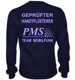 PMS 2.4 - Gepfüfter Handyflüsterer - Basic Sweatshirt