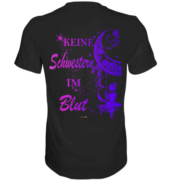 Keine Schwestern im Blut - Classic Shirt