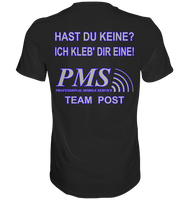 PMS 2.3 - Hast du keine? Ich kleb' dir eine! - Classic Shirt