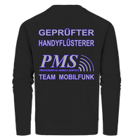 PMS 2.4 - Gepfüfter Handyflüsterer - Organic Sweatshirt