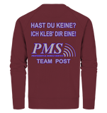 PMS 2.3 - Hast du keine? Ich kleb' dir eine! - Organic Sweatshirt