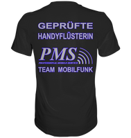 PMS 2.5 - Geprüfte Handyflüsterin - Premium Shirt