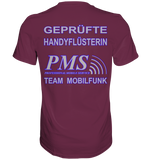 PMS 2.5 - Geprüfte Handyflüsterin - Premium Shirt