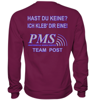 PMS 2.3 - Hast du keine? Ich kleb' dir eine! - Premium Sweatshirt