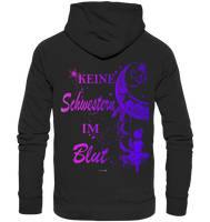 Keine Schwestern im Blut - Premium Unisex Hoodie