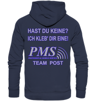 PMS 2.3 - Hast du keine? Ich kleb' dir eine! - Premium Unisex Hoodie