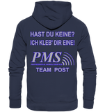 PMS 2.3 - Hast du keine? Ich kleb' dir eine! - Premium Unisex Hoodie