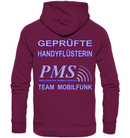 PMS 2.5 - Geprüfte Handyflüsterin - Premium Unisex Hoodie