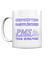 PMS 2.4 - Gepfüfter Handyflüsterer - Tasse glossy