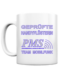 PMS 2.5 - Geprüfte Handyflüsterin - Tasse glossy