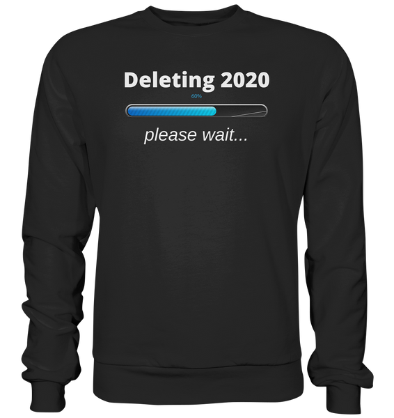 Black Collection - Deleting 2020 - Basic Sweatshirt