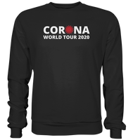 Black Collection - Corona World Tour 2020 - Basic Sweatshirt