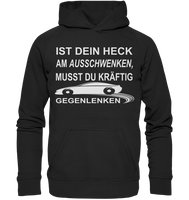 Ist dein Heck am Ausschwenken... - Basic Unisex Hoodie