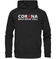 Black Collection - Corona mich nicht voll - Basic Unisex Hoodie