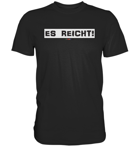 BC - Es Reicht! - Classic Shirt