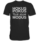 BC - Hokus Pokus Fick dich Modus - w - Classic Shirt