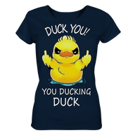 DUCK YOU! - Ladies Organic Basic Shirt