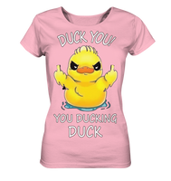 DUCK YOU! - Ladies Organic Basic Shirt