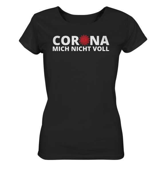 Black Collection - Corona mich nicht voll - Ladies Organic Shirt