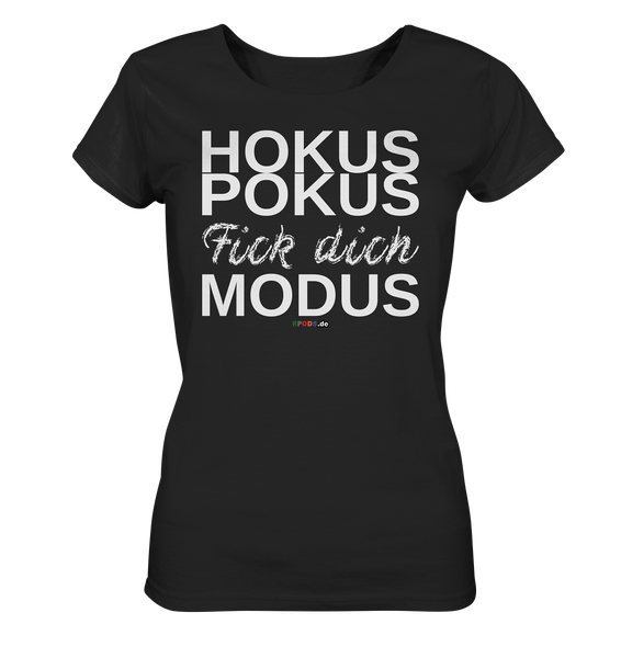 BC - Hokus Pokus Fick dich Modus - w - Ladies Organic Shirt