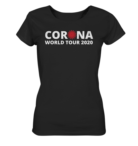 Black Collection - Corona World Tour 2020 - Ladies Organic Shirt