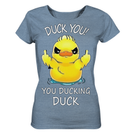 DUCK YOU! - Ladies Organic Shirt (meliert)