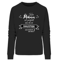 Black Collection - Kein Mann ist perfekt - Haustier - Ladies Organic Sweatshirt