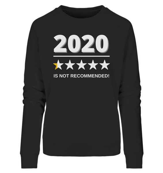 Black Collection - 2020 - is not recommended! - Ladies Organic Sweatshirt