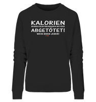 BC - Kalorien werden beim überbacken mit Käse abgetötet! - Ladies Organic Sweatshirt