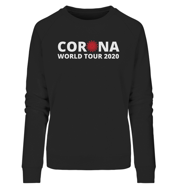 Black Collection - Corona World Tour 2020 - Ladies Organic Sweatshirt