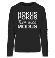 BC - Hokus Pokus Fick dich Modus - w - Ladies Organic Sweatshirt