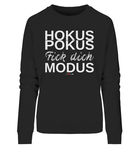 BC - Hokus Pokus Fick dich Modus - w - Ladies Organic Sweatshirt