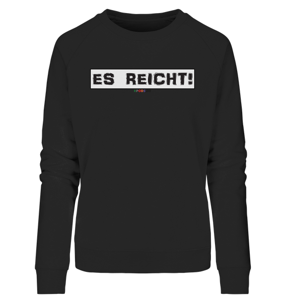 BC - Es Reicht! - Ladies Organic Sweatshirt