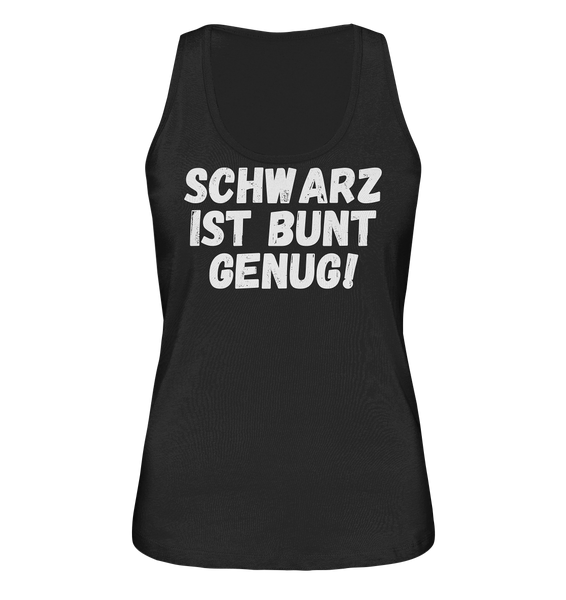 Black Collection - Schwarz ist bunt genug - Ladies Organic Tank-Top