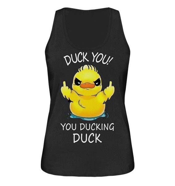 DUCK YOU! - Ladies Organic Tank-Top