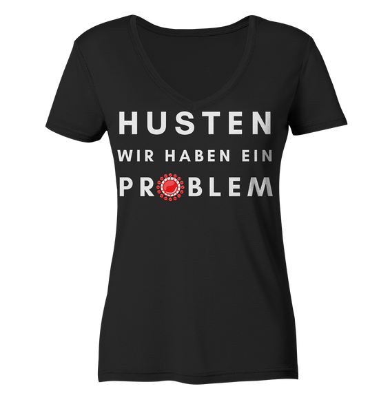 BC - Corona - Husten wir haben ein Problem - Ladies Organic V-Neck Shirt