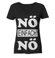 Nö einfach Nö - Ladies Organic V-Neck Shirt