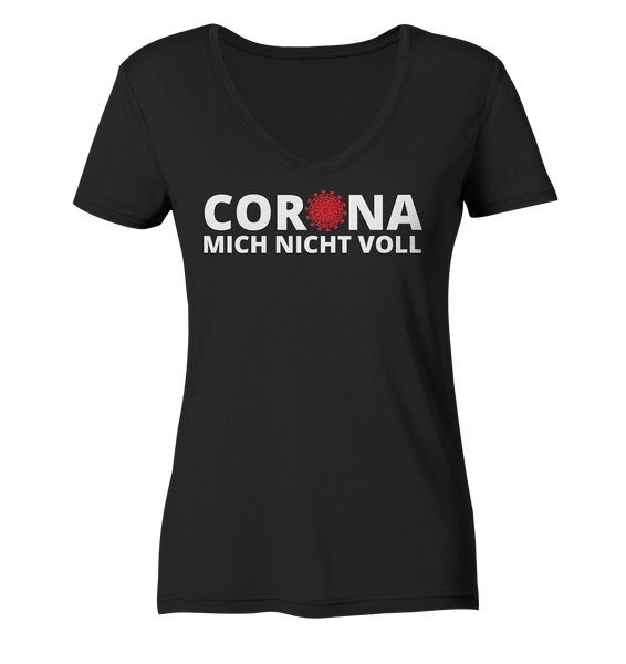 Black Collection - Corona mich nicht voll - Ladies Organic V-Neck Shirt