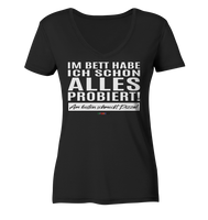 BC - Im Bett habe ich schon alles probiert! - Ladies Organic V-Neck Shirt