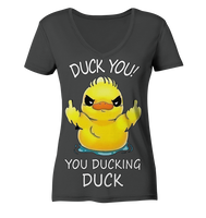 DUCK YOU! - Ladies Organic V-Neck Shirt