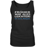 BC - Früher war alles leichter! - Ladies Tank-Top