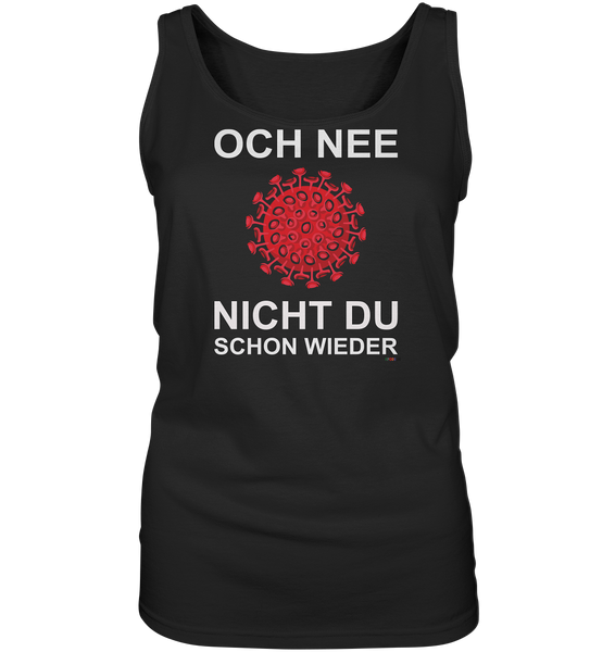 BC - Corona - Och nee - nicht du schon wieder - Ladies Tank-Top