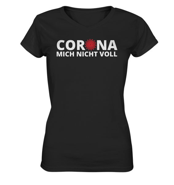 Black Collection - Corona mich nicht voll - Ladies V-Neck Shirt