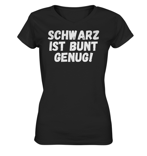 Black Collection - Schwarz ist bunt genug - Ladies V-Neck Shirt