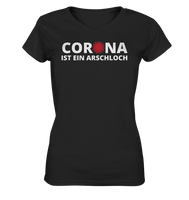 Black Collection - Corona ist ein Arschloch - Ladies V-Neck Shirt