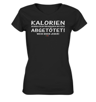 BC - Kalorien werden beim überbacken mit Käse abgetötet! - Ladies V-Neck Shirt