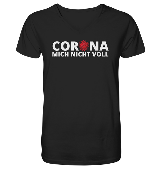 Black Collection - Corona mich nicht voll - Mens Organic V-Neck Shirt