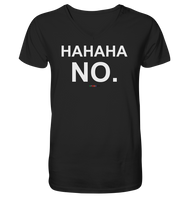 BC - HAHAHA NO. - Mens Organic V-Neck Shirt